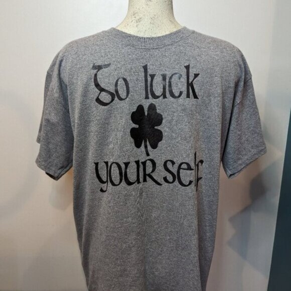 Go Luck Yourself gray t shirt custom made. New- size L - Picture 2 of 9